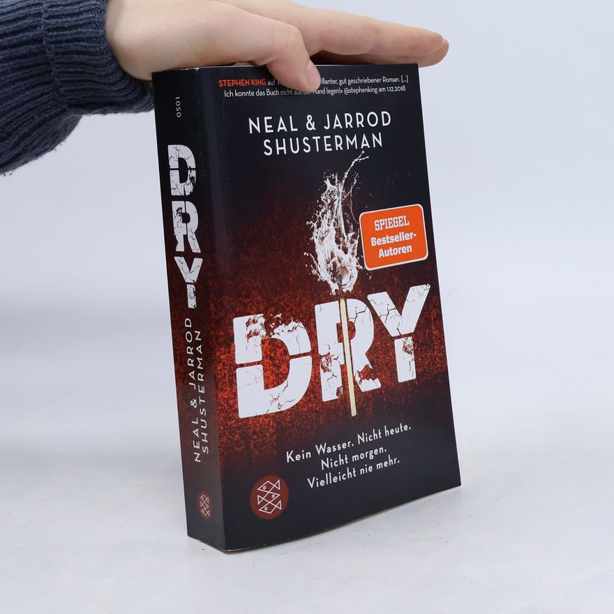 Neal Shusterman Dry