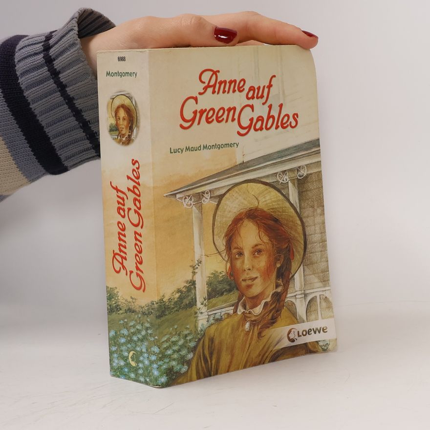 Lucy Maud Montgomery Anne auf Green Gables
