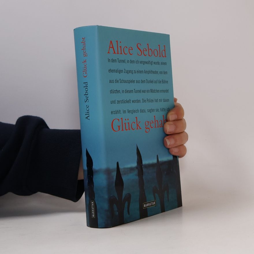 Alice Sebold Glück gehabt