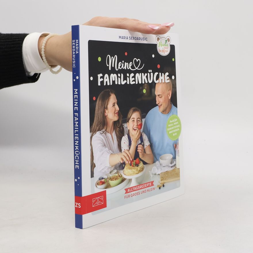 Maria Serdarusic Meine Familienküche