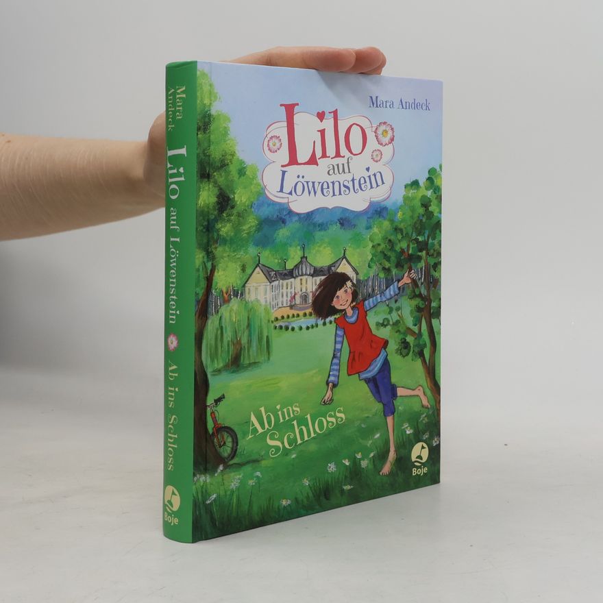 Mara Andeck Lilo auf Löwenstein - ab ins Schloss