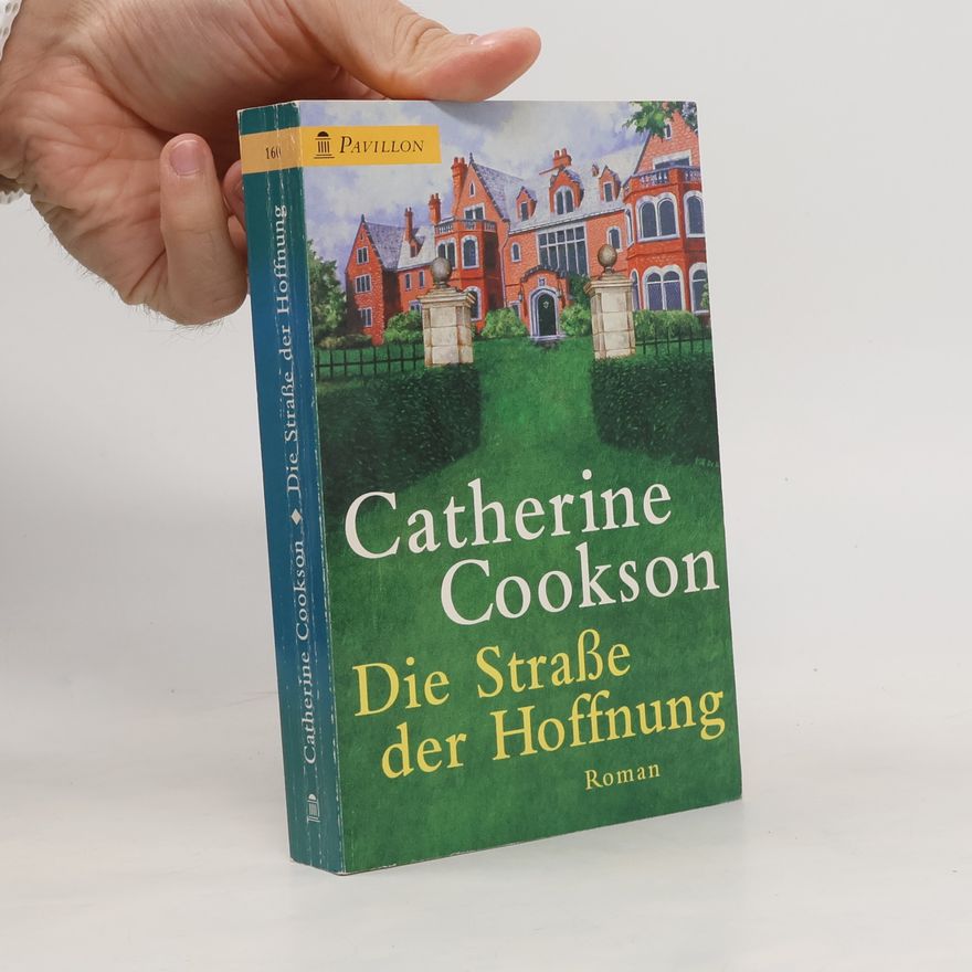 Catherine Cookson Die Straße der Hoffnung