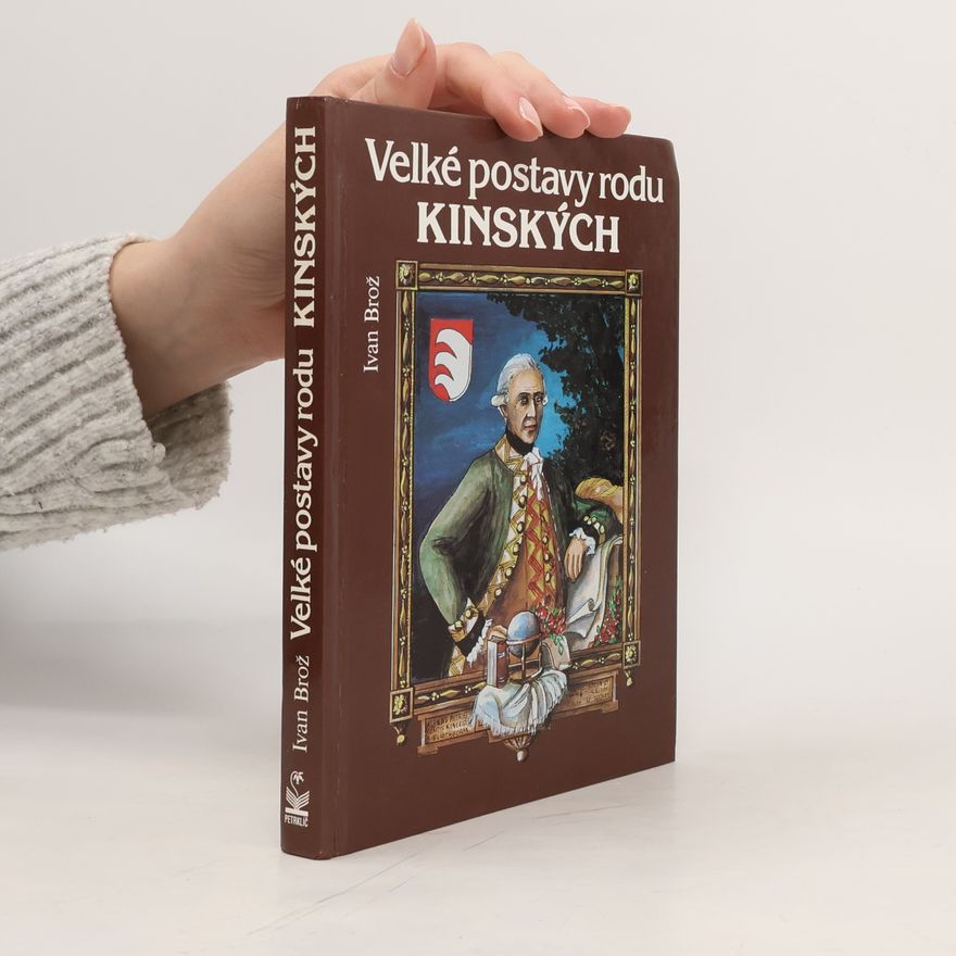 Petr Linda Velké postavy rodu Kinských