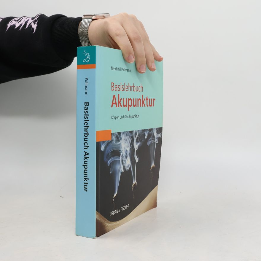 Naschmil Pollmann Basislehrbuch Akupunktur