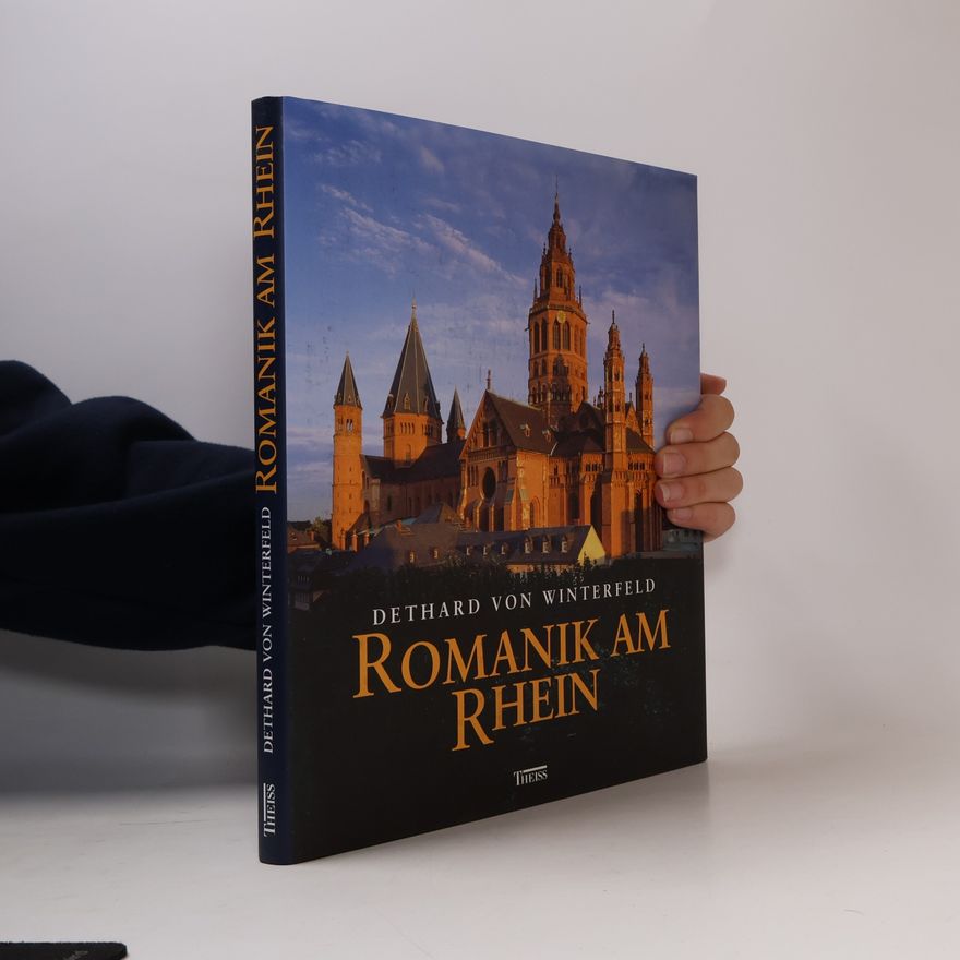 Dethard von Winterfeld Romanik am Rhein