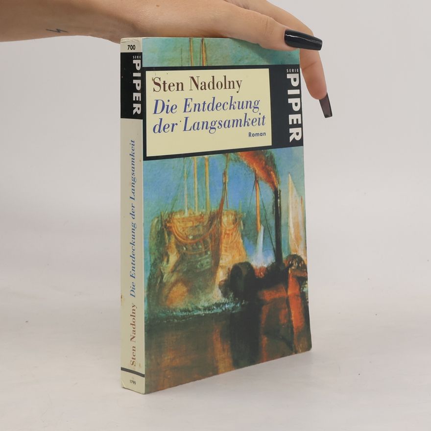 Sten Nadolny Die Entdeckung der Langsamkeit