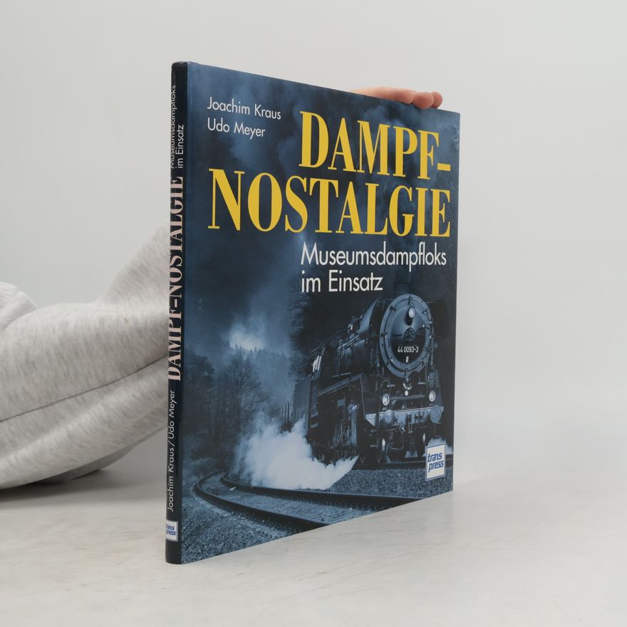 Hans-Joachim Kraus Dampfnostalgie