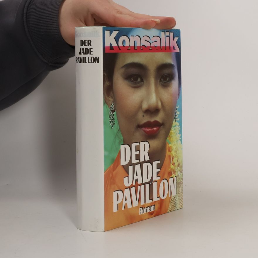 Heinz Günther Konsalik Der Jade Pavillon
