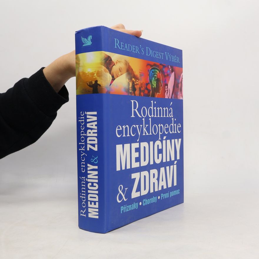 Kolektív autorov Rodinná encyklopedie medicíny a zdraví