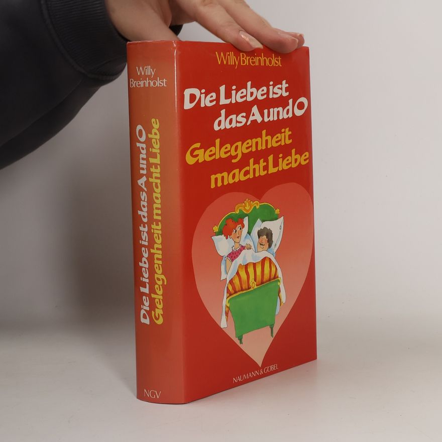 Willy Breinholst Die Liebe ist das A und O