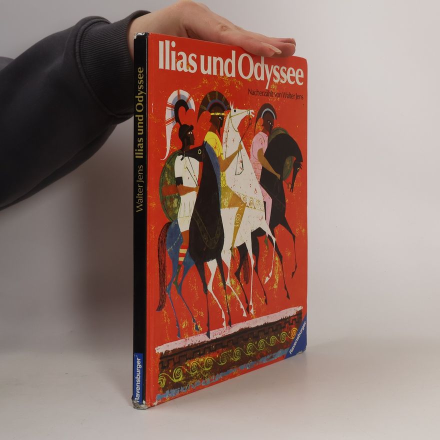 Walter Jens Ilias und Odyssee. Nacherzählt