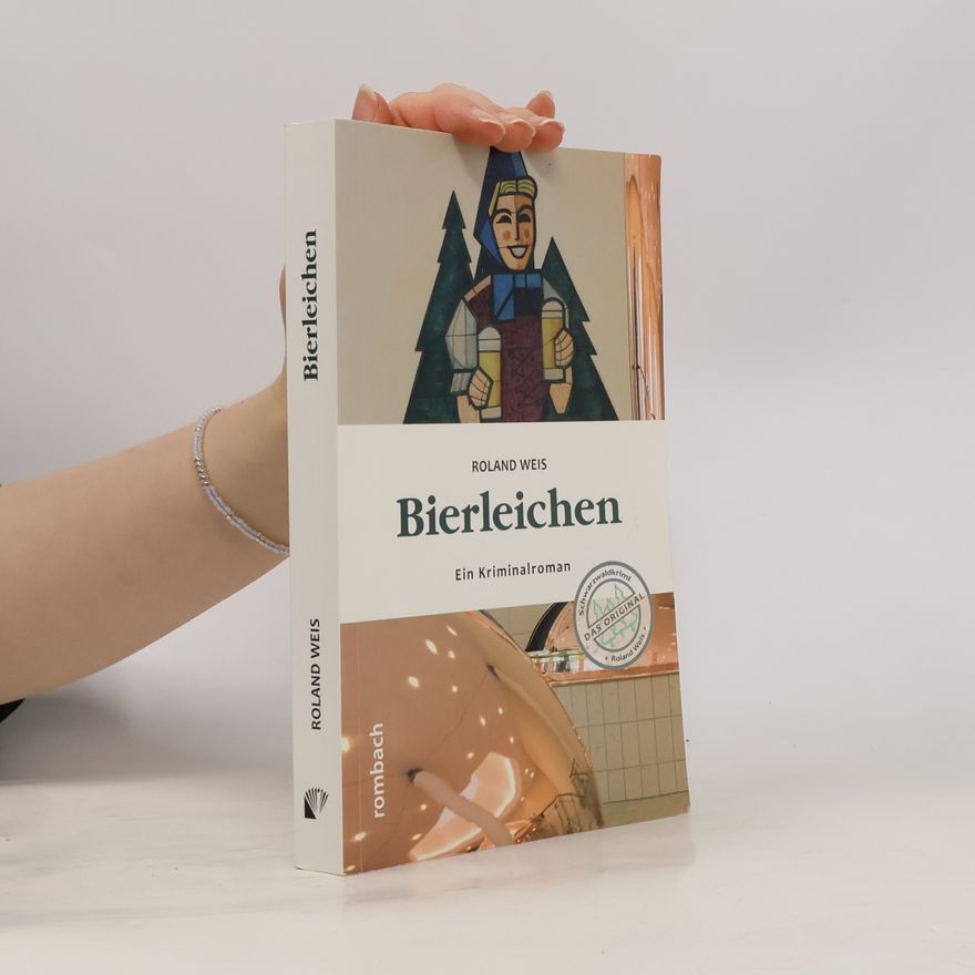 Roland Weis Bierleichen