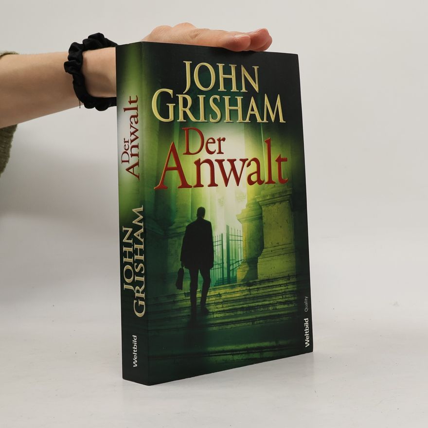 John Grisham Der Anwalt