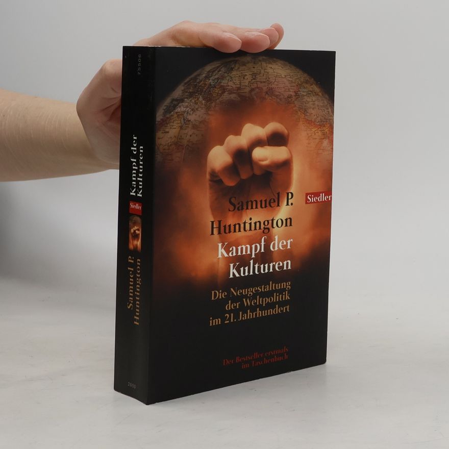 Samuel P. Huntington Kampf der Kulturen