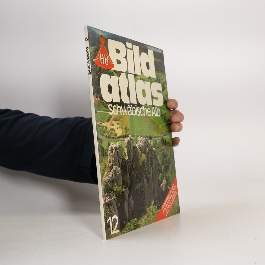 Kolektiv autorů Bild Atlas 12. Schwäbische Alb