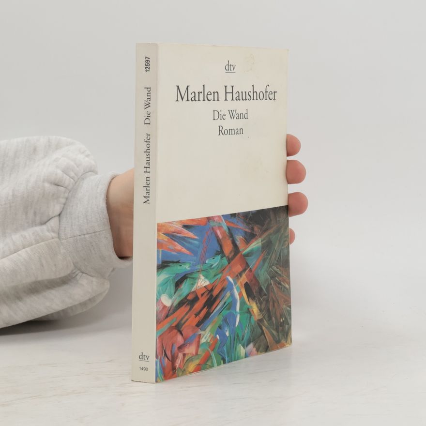 Marlen Haushofer Die Wand