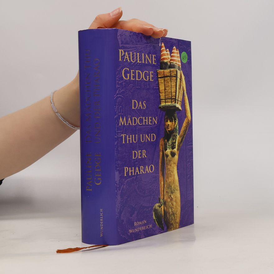 Pauline Gedge Das Mädchen Thu und der Pharao