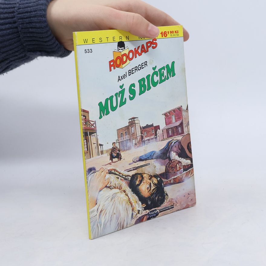 Axel Berger Muž s bičem