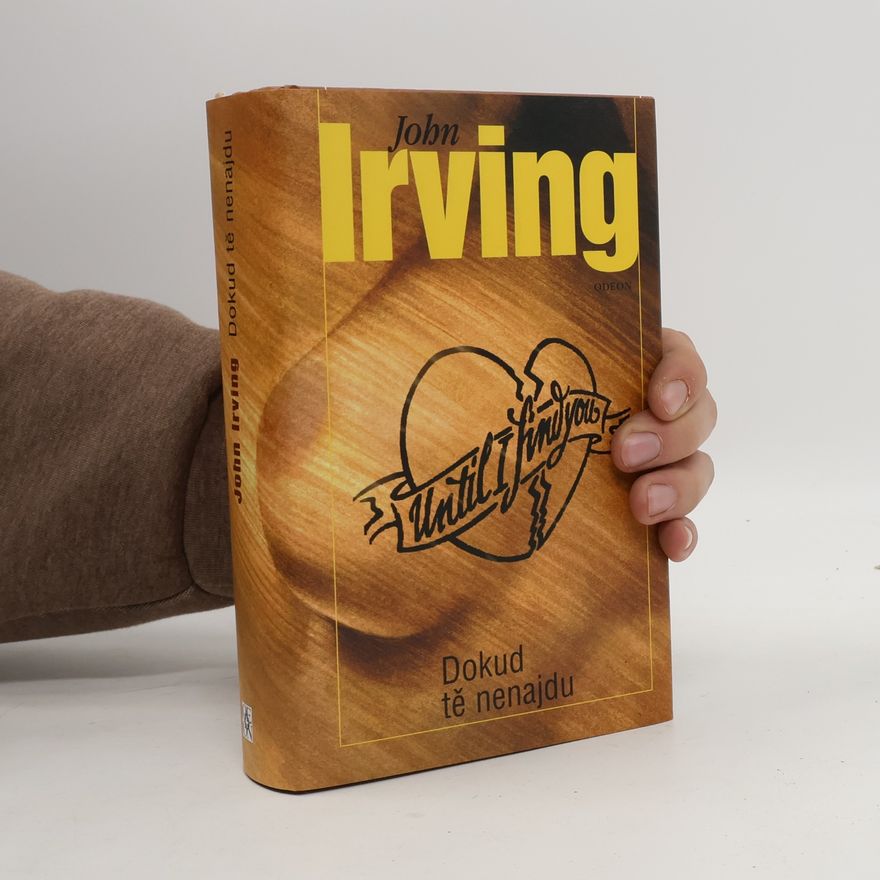 John Irving Dokud tě nenajdu