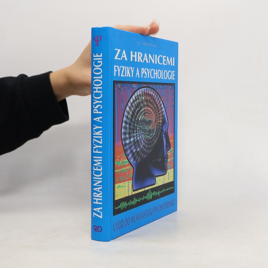 Oldřich Válek Za hranicemi fyziky a psychologie