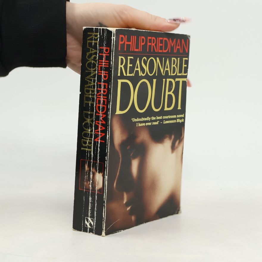 Philip Friedman Reasonable Doubt