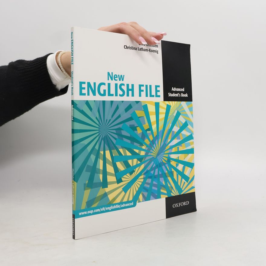 Clive Oxeden New English file. Advanced. Student's book