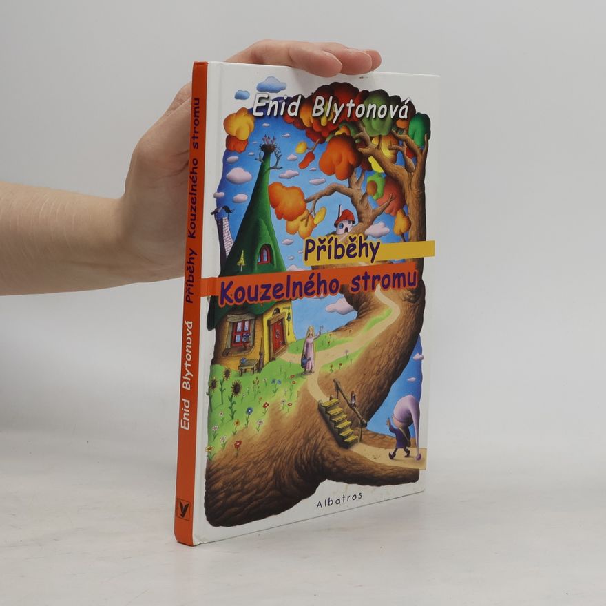 Enid Blyton Příběhy Kouzelného stromu