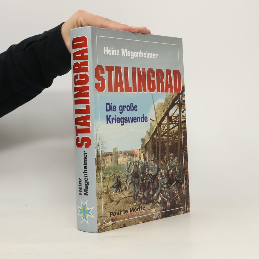 Heinz Magenheimer Stalingrad