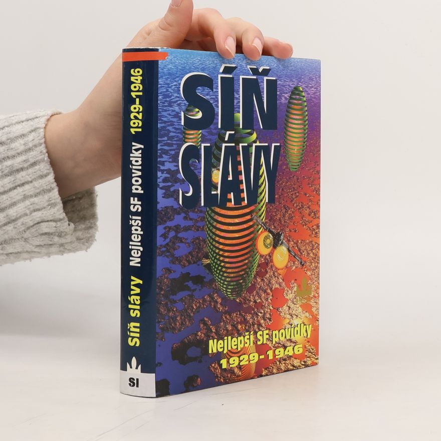 Robert Silverberg Síň slávy: Nejlepší SF povídky všech dob 1929-1946