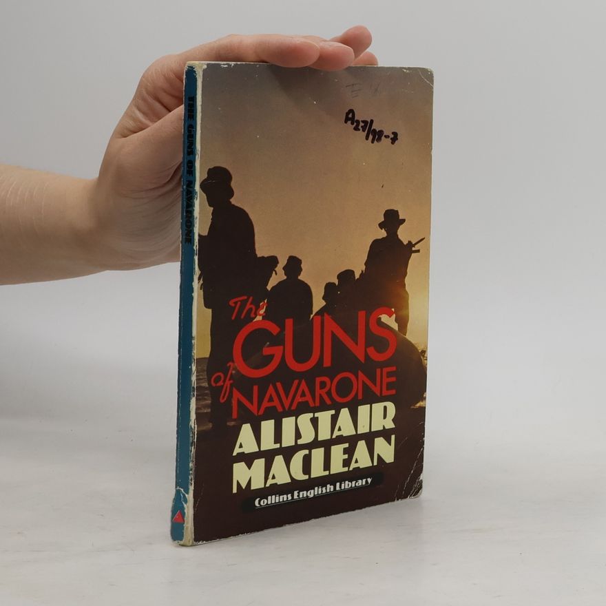 Alistair MacLean Collins English Library: The Guns of Navarone