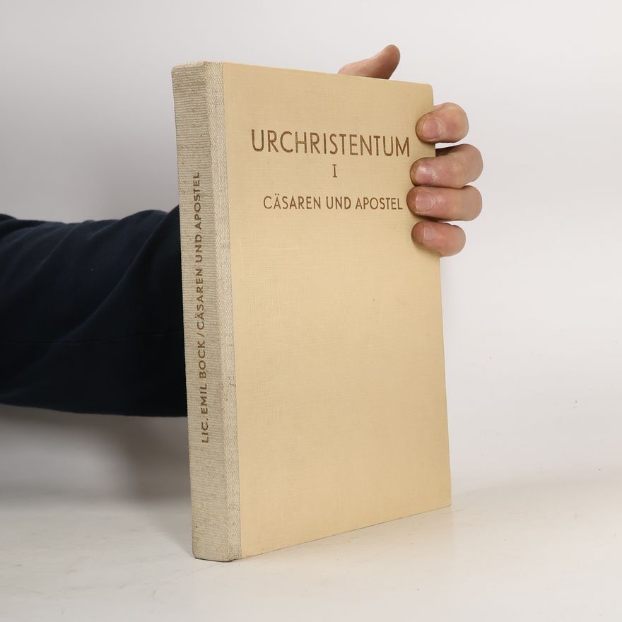 Emil Bock Urchristentum I. Cäsaren und Apostel
