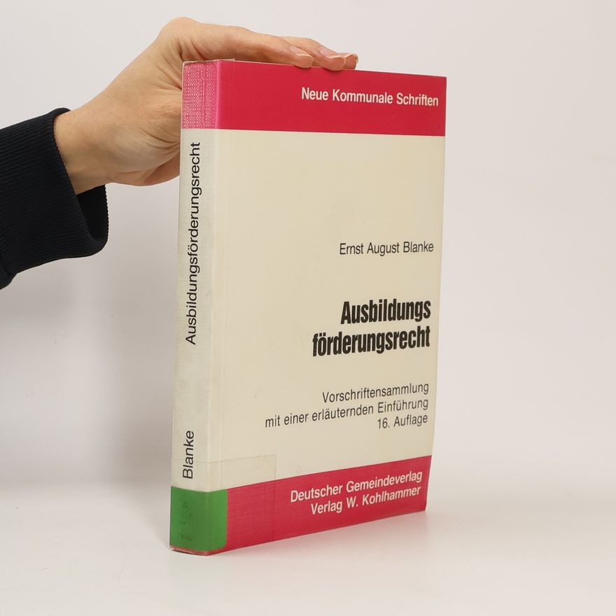 Ernst August Blanke Ausbildungsförderungsrecht - 16. Auflage