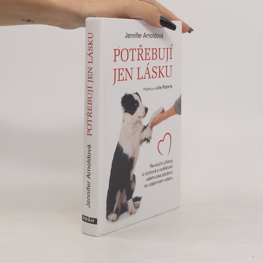 Jennifer Arnold Potřebují jen lásku