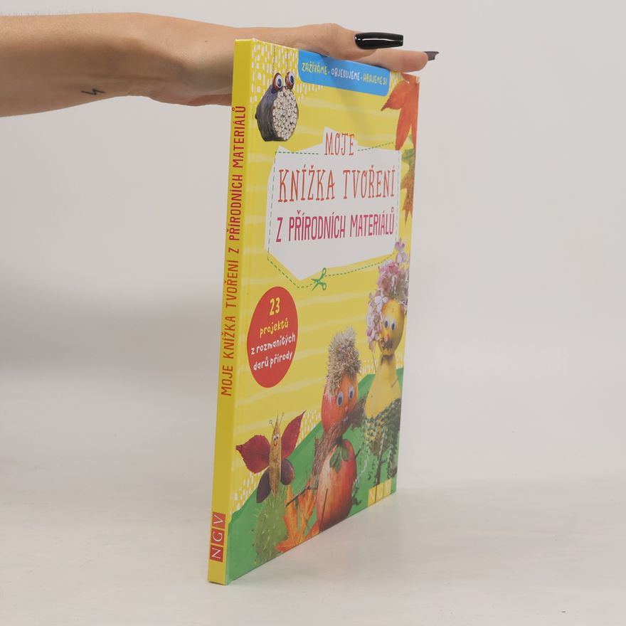 Various authors Moje knížka tvoření z přírodních materiálů