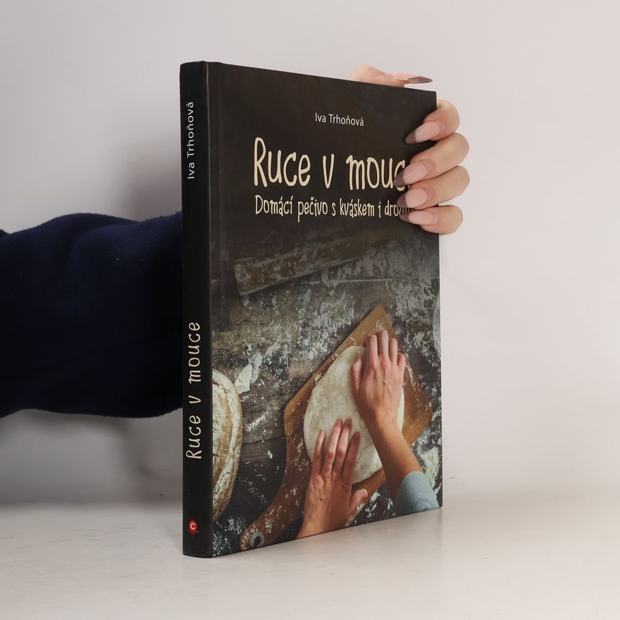 Iva Trhoňová Ruce v mouce