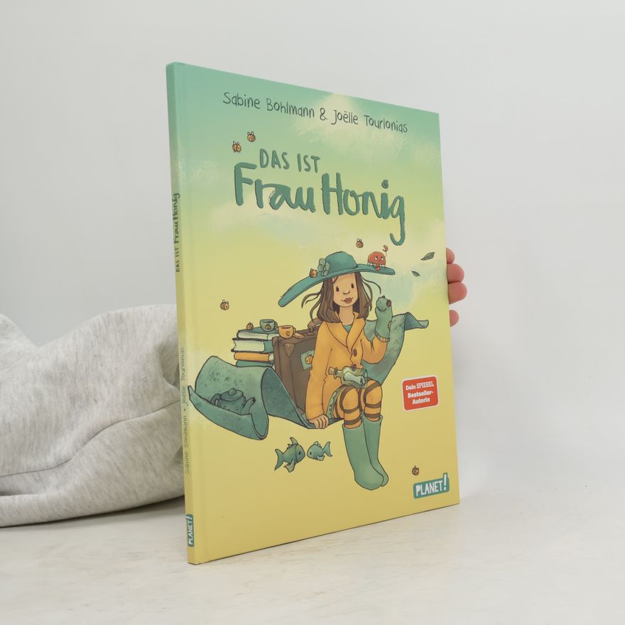Joëlle Tourlonias Frau Honig: Das ist Frau Honig