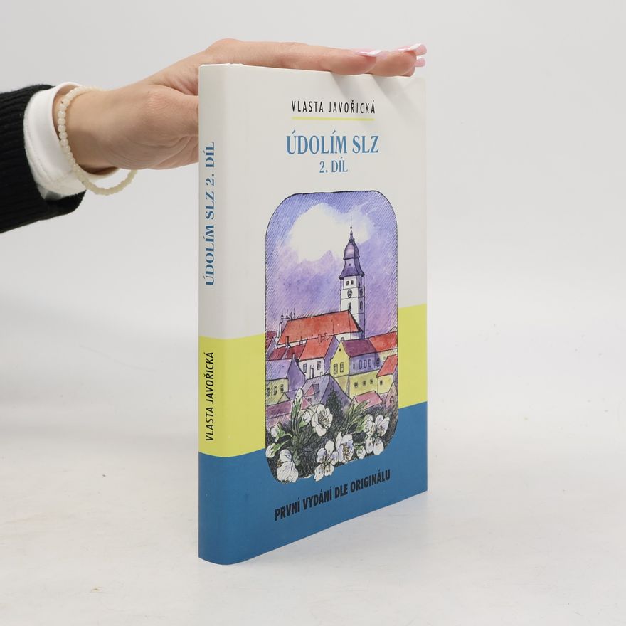 Vlasta Javořická Údolím slz. 2. díl