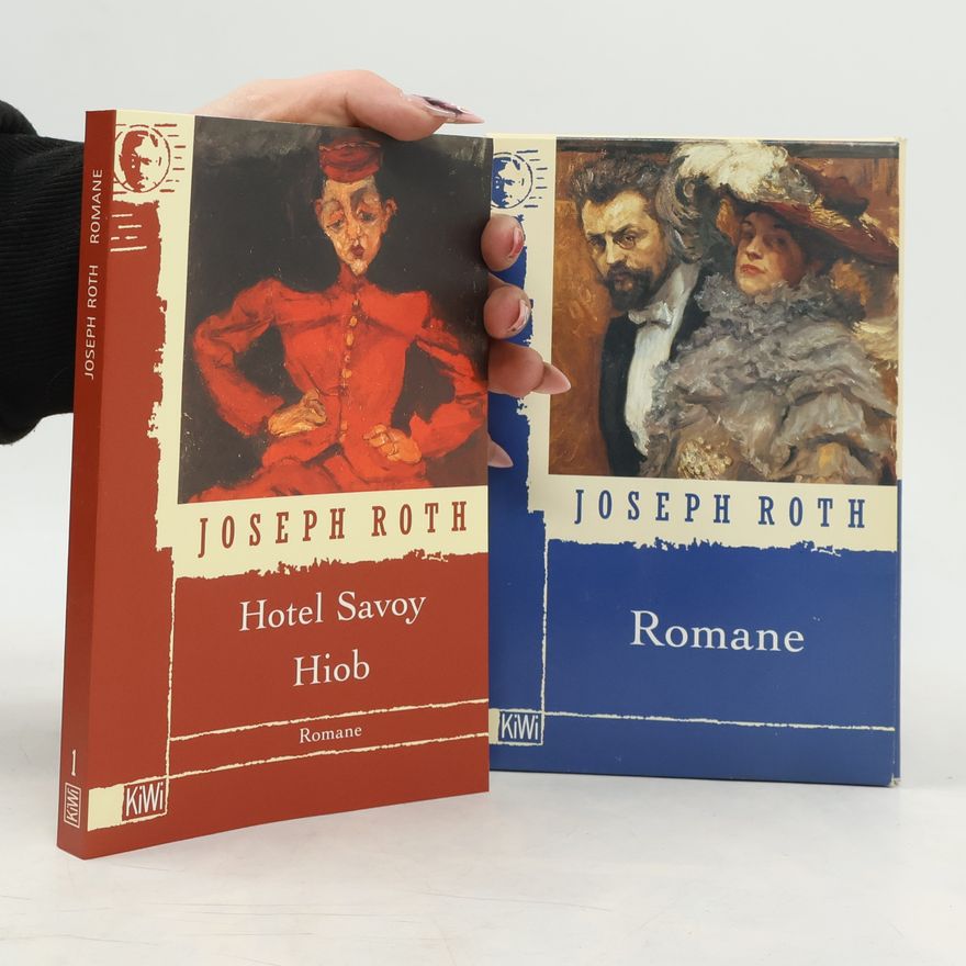 Joseph Roth Hotel Savoy. Hiob. Romane
