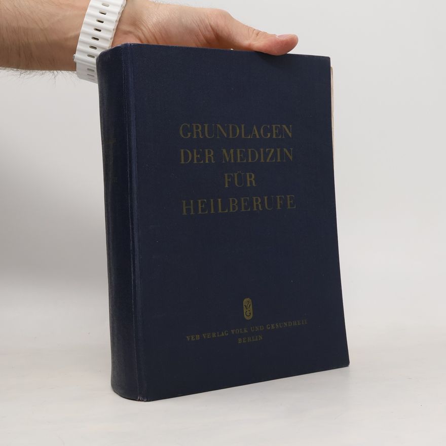 Autorenkollektiv Grundlagen der Medizin für Heilberufe