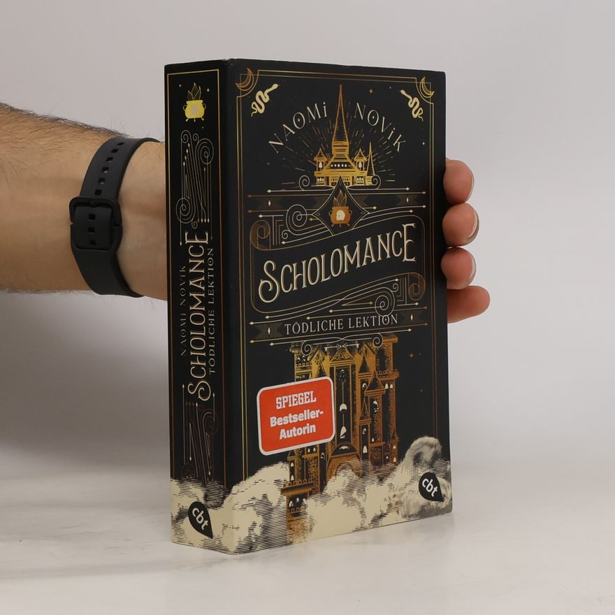 Naomi Novik Scholomance – Tödliche Lektion