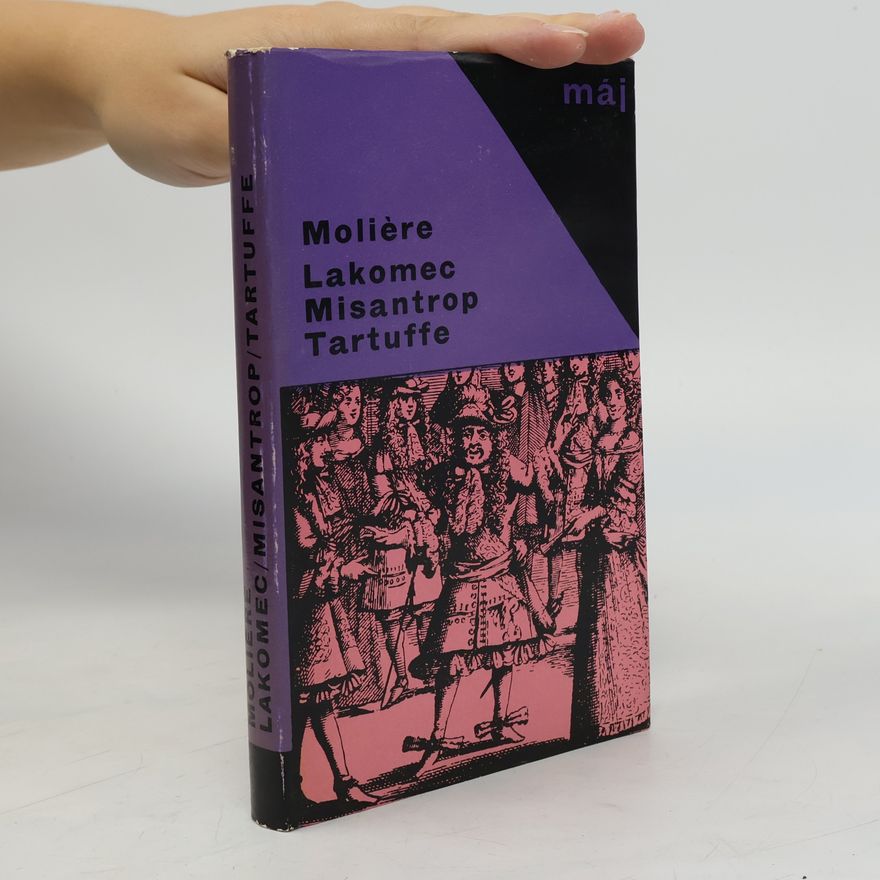 Molière Lakomec. Misantrop. Tartuffe