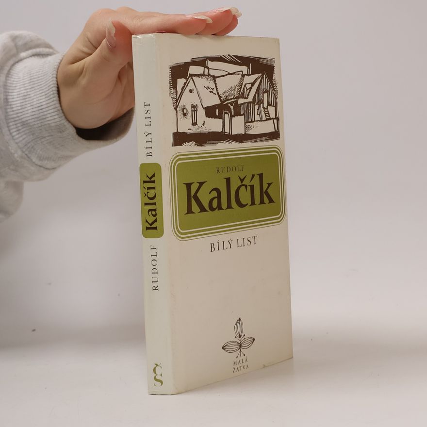 Rudolf Kalčík Bílý list