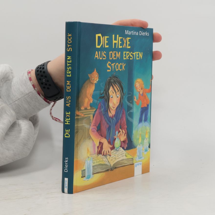 Martina Dierks Die Hexe aus dem ersten Stock