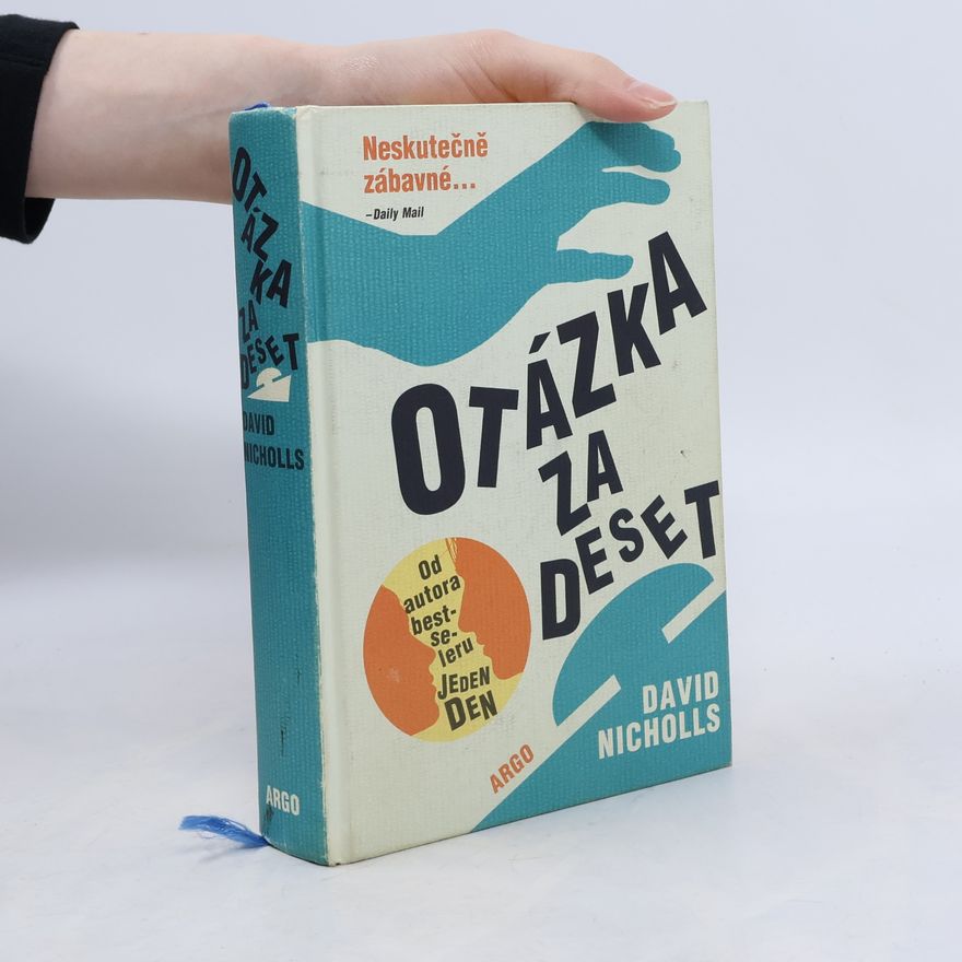 David Nicholls Otázka za deset