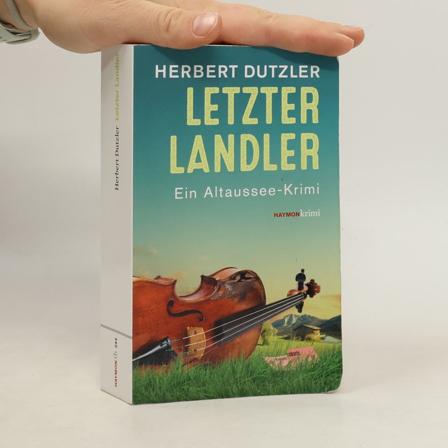 Herbert Dutzler Letzter Landler