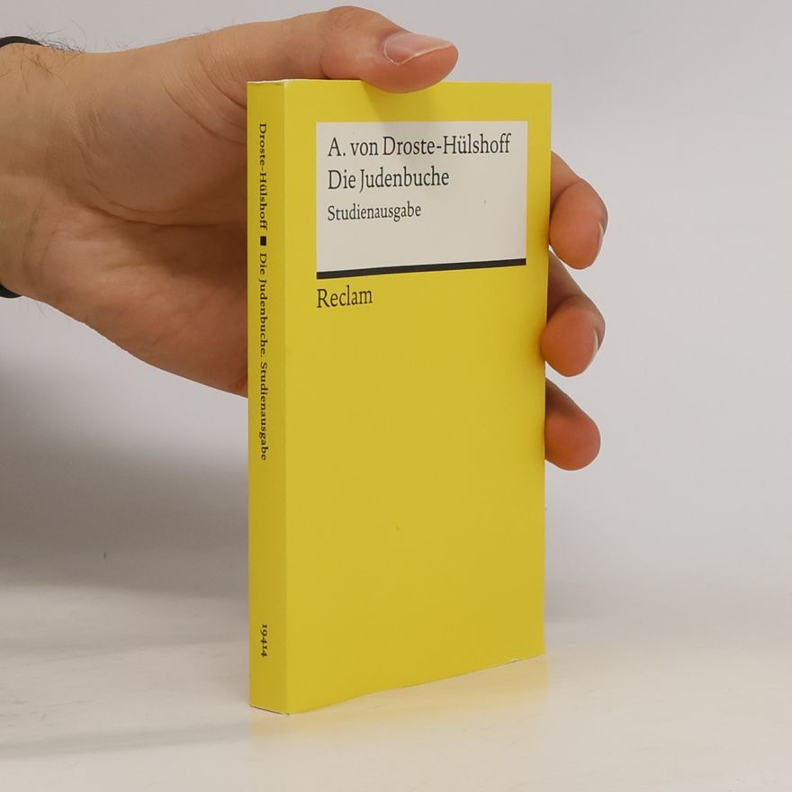 Annette von Droste-Hülshoff Die Judenbuche