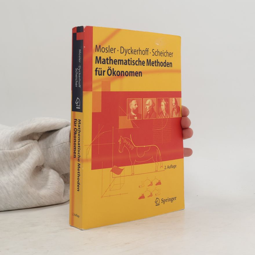 Karl C. Mosler Mathematische Methoden für Ökonomen