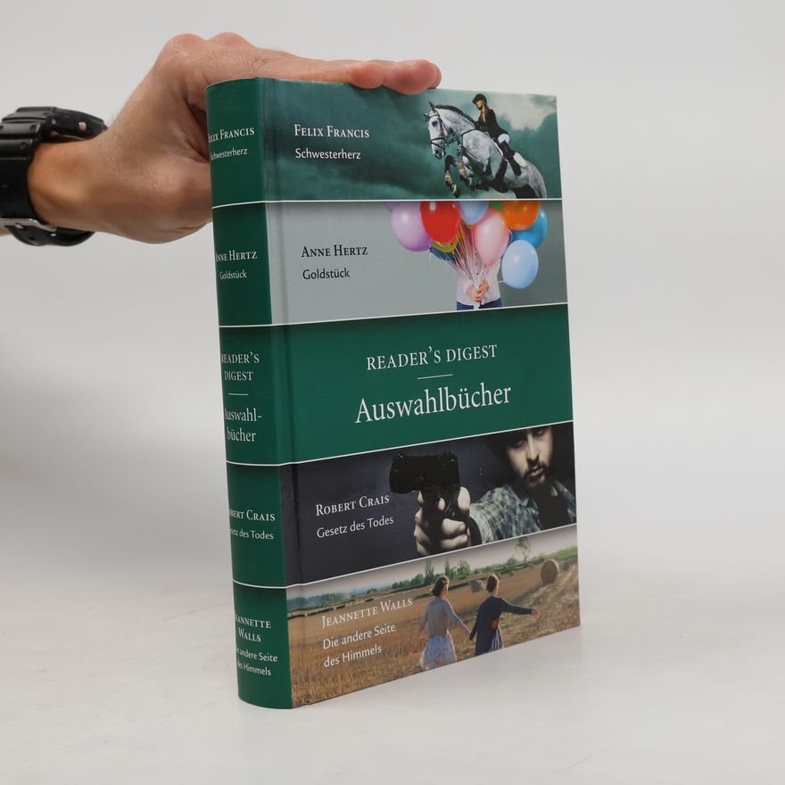 Anne Hertz Reader's Digest Auswahlbücher: Schwesterherz. Goldstück. Gesetz des Todes. Die andere Seite des Himmels.