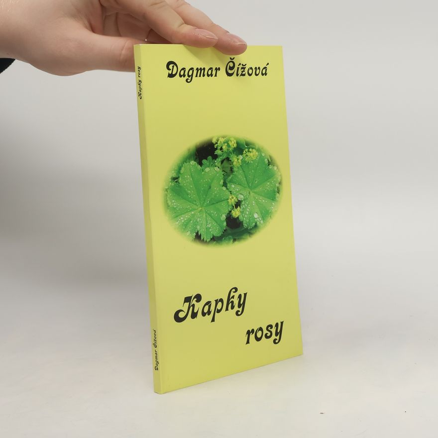 Dagmar Čížová Kapky rosy