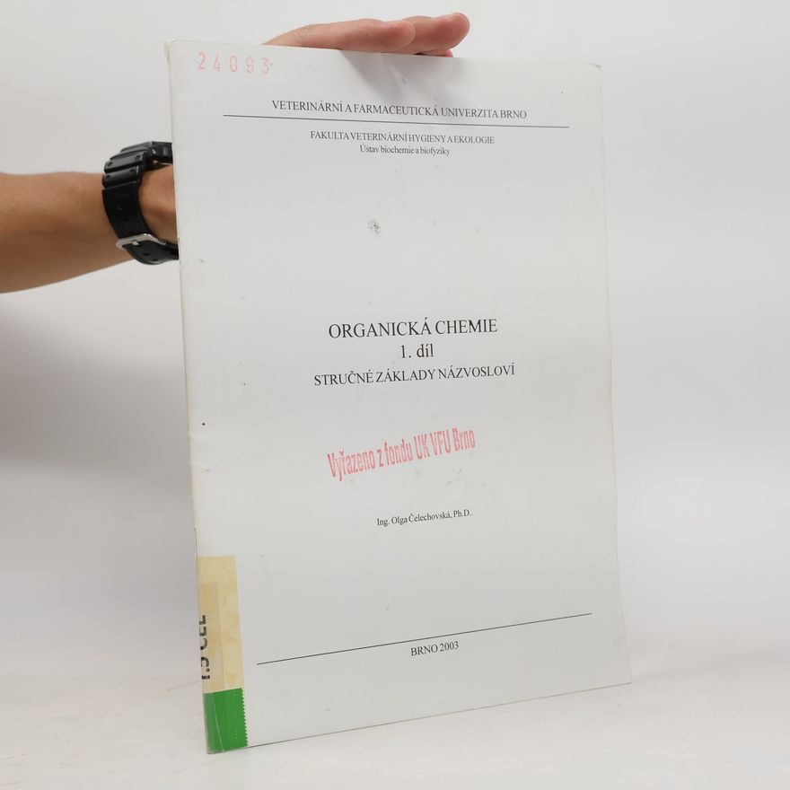 Olga Čelechovská Organická chemie 1. díl